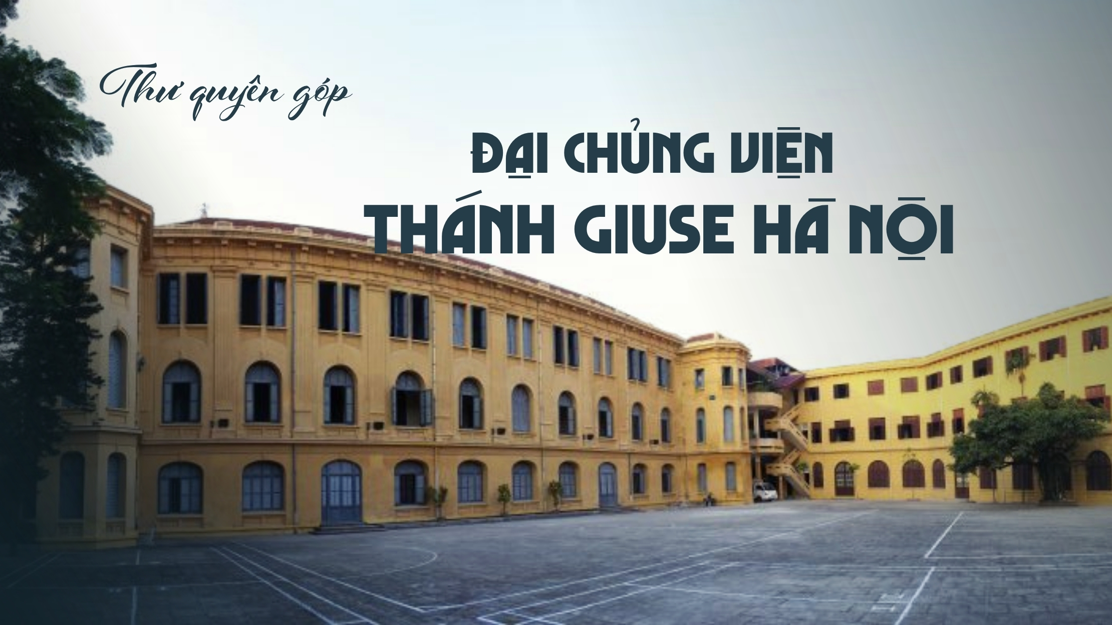 Thư Quyên góp cho Đại Chủng viện Thánh Giuse Hà Nội